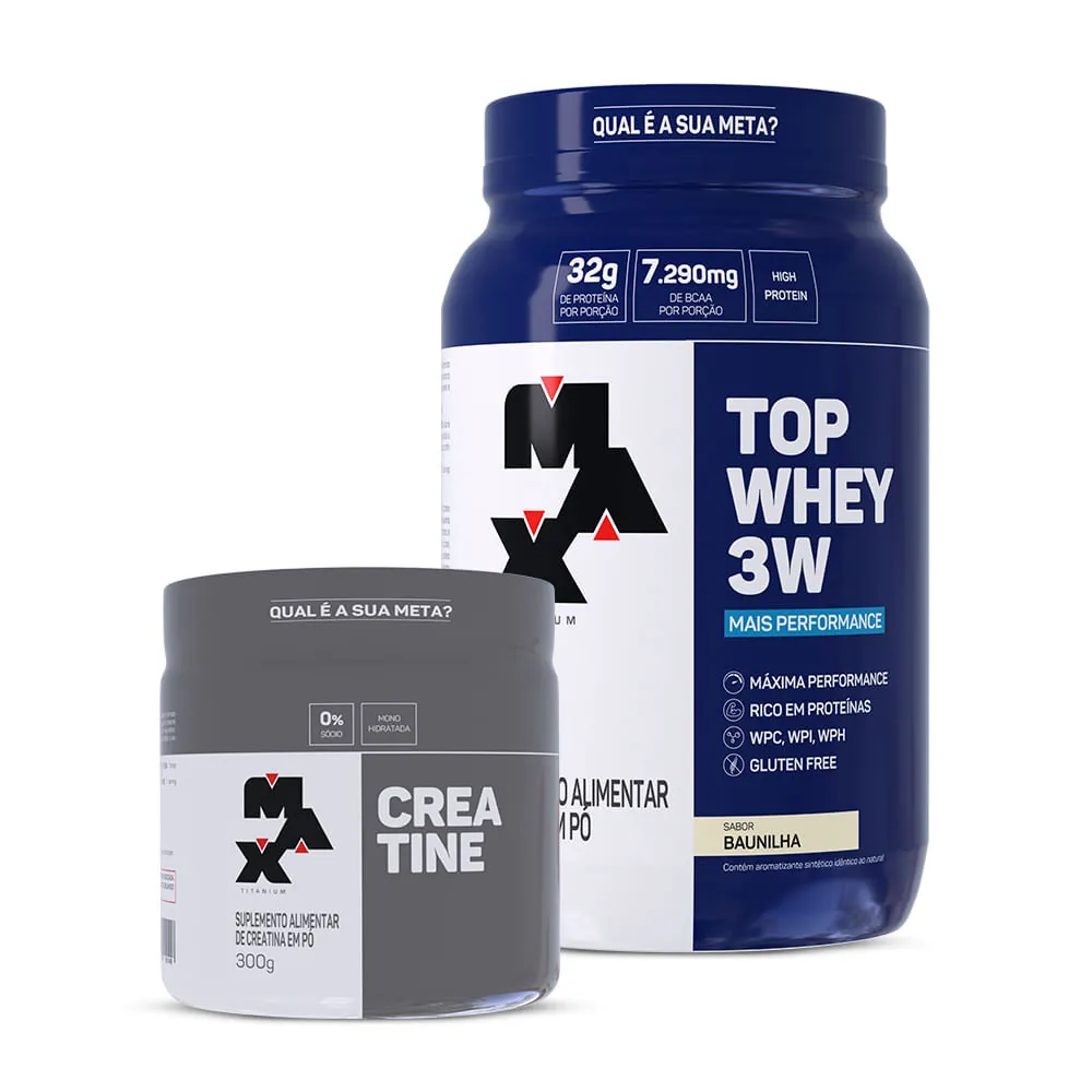 Kit Creatina 300g + Top Whey 3W Performance 900g - Max Titanium